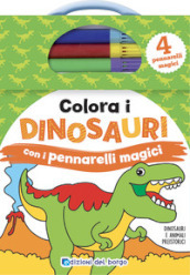 Colora i dinosauri con i pennarelli magici. Ediz. a colori. Con 4 pennarelli