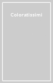 Coloratissimi