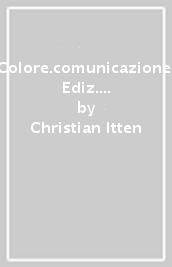 Colore.comunicazione. Ediz. italiana e inglese