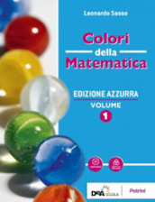 Colori della matematica. Ediz. azzurra. Per il biennio del Liceo classico. Con e-book. Con espansione online. Vol. A: Insiemi numerici