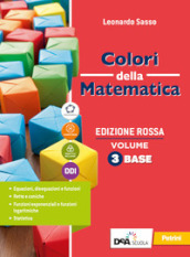 Colori della matematica. Ediz. rossa. Con Quaderno 3. Per il secondo biennio e il quinto anno delle Scuole superiori. Con e-book. Con espansione online. Vol. 1