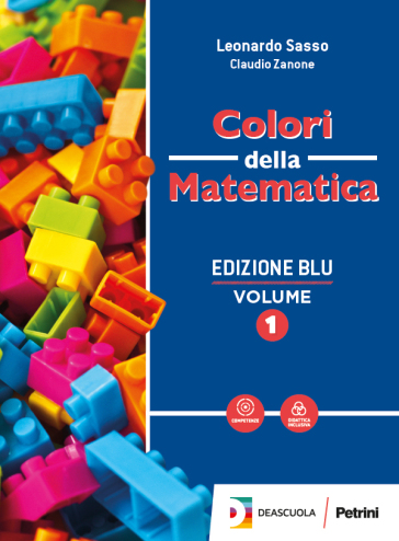 Colori della matematica. Quaderno. Ediz. blu. Per i Licei scientifici. Con e-book. Con espansione online. Vol. 1 - Leonardo Sasso - Claudio Zanone