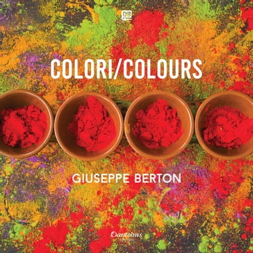 Colori/Colours - Giuseppe Berton