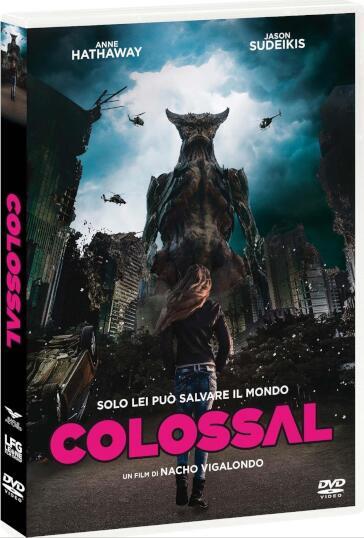 Colossal - Nacho Vigalondo