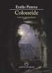 Colosseide. I secoli dell oblio