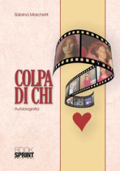 Colpa di chi? - Sabrina Marchetti