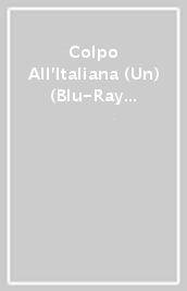 Colpo All Italiana (Un) (Blu-Ray 4K Ultra HD+Blu-Ray) (CE 55Â° Anniversario)