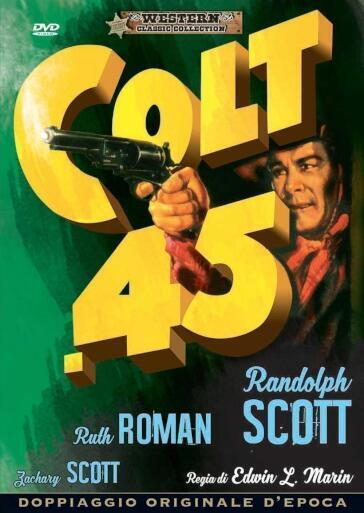 Colt 45 - Edwin L. Marin