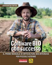 Coltivare bio con successo