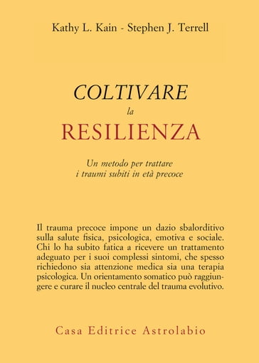 Coltivare la resilienza - Kathy L. Kain - Stephen J. Terrell