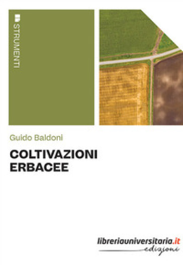Coltivazioni erbacee - Guido Baldoni