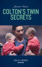 Colton s Twin Secrets (The Coltons of Red Ridge, Book 9) (Mills & Boon Heroes)