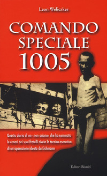 Comando speciale 1005 - Leon Weliczker