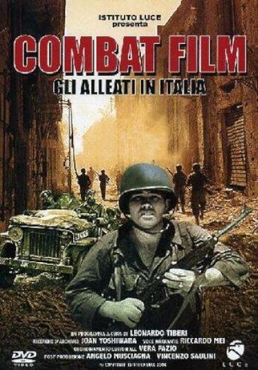 Combat Film-Gli Alleati In Italia - Leonardo Tiberi