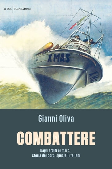 Combattere - Gianni Oliva