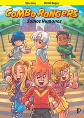 Combo Rangers Graphic Novel vol. 2 - Somos Humanos