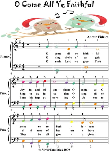O Come All Ye Faithful Easy Piano Sheet Music with Colored Notes - Traditional Christmas Carol