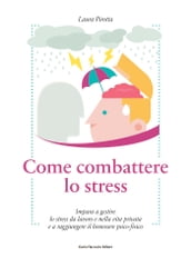 Come Combattere lo Stress