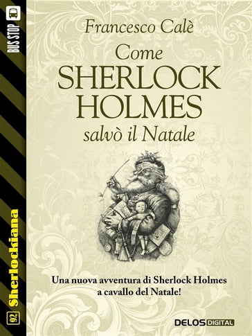 Come Sherlock Holmes salvò il Natale - Francesco Calè