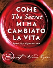 Come The Secret mi ha cambiato la vita