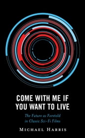 Come With Me If You Want to Live