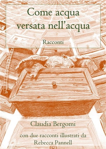 Come acqua versata nell'acqua - Claudia Bergomi