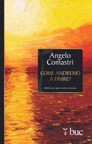 Come andremo a finire? - Angelo Comastri