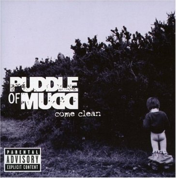 Come clean (uk edition) - Puddle of Mudd