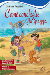 Come conchiglie sulla spiaggia