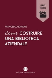 Come costruire una biblioteca aziendale