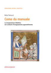 Come da manuale. La trasposizione didattica nei contesti d