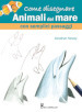 Come disegnare animali del mare con semplici passaggi