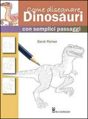 Come disegnare dinosauri con semplici passaggi