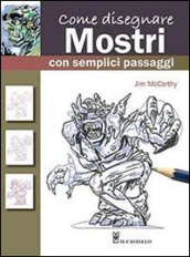 Come disegnare mostri con semplici passaggi