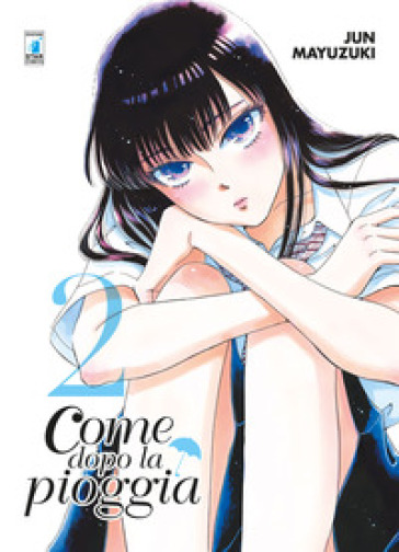 Come dopo la pioggia. 2. - Jun Mayuzuki