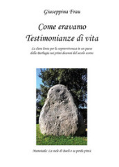 Come eravamo. Testimonianze di vita