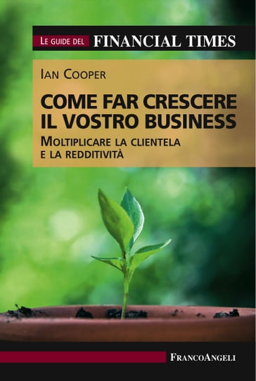 Come far crescere il vostro business - Ian Cooper