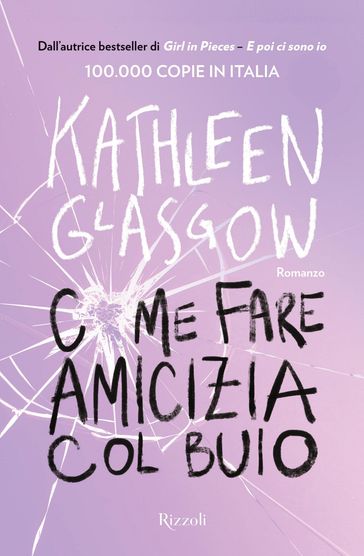 Come fare amicizia col buio - Kathleen Glasgow