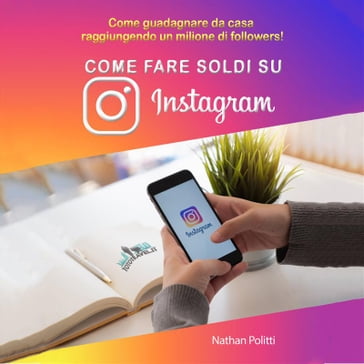 Come fare soldi su Instagram - Nathan Politti