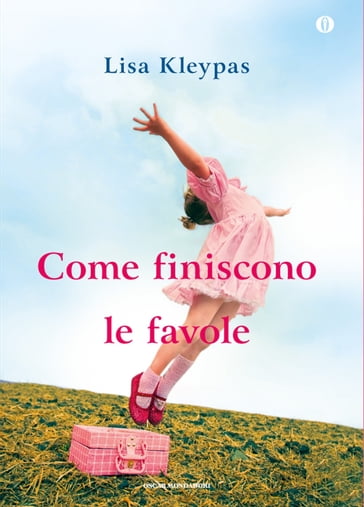 Come finiscono le favole - Lisa Kleypas