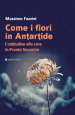 Come i fiori in Antartide. L attitudine alla cura in pronto soccorso