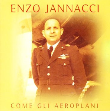 Come gli aeroplani - Enzo Jannacci