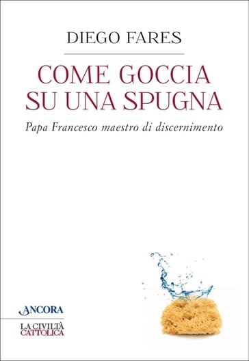 Come goccia su una spugna - Diego Fares