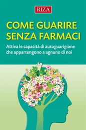 Come guarire senza farmaci