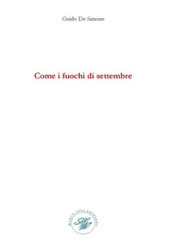 Come i fuochi di settembre