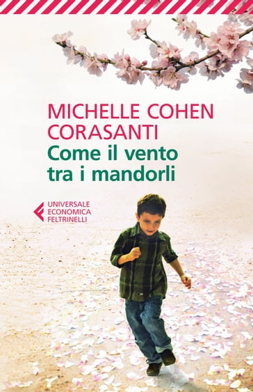 Come il vento tra i mandorli - Michelle Cohen Corasanti