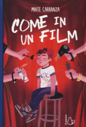 Come in un film