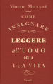 Come insegnare a leggere all uomo della tua vita