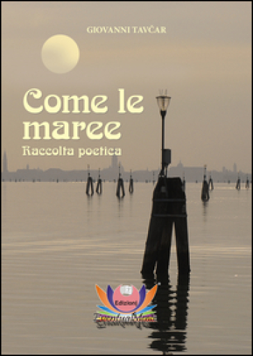 Come le maree - Giovanni Tavcar