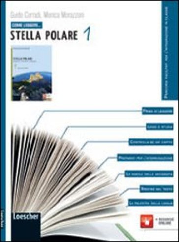 Come leggere... stella polare. Per la Scuola media. Con espansione online. 1. - Guido Corradi - Monica Morazzoni